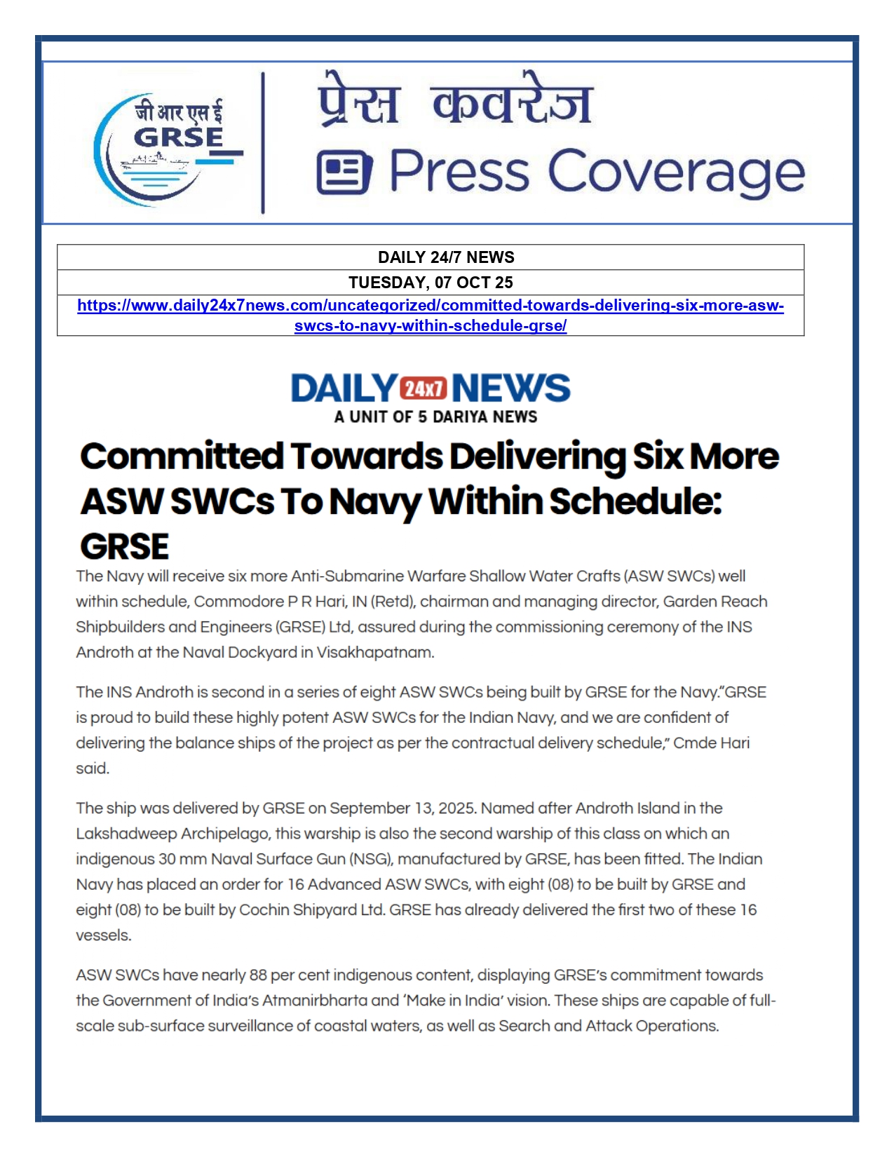 Press Coverage : 07 Oct 25:Proud Moment For GRSE As Second ASW SWC INS Androth Gets Commissioned Into Navy  